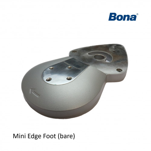 Bona - Mini Edge - Standard Foot - Bare 