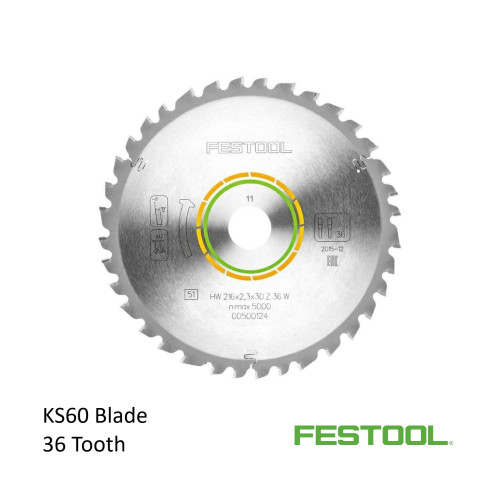Festool - Saw Blade - 36 Tooth - For KS60 Kapex Saw - 216mm diameter (500124)
