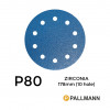 1 Box: P80 - Pallmann - Zirconia - Hook & Loop Sanding Discs - 10 Hole - 178mm - 7" - (50/Box)